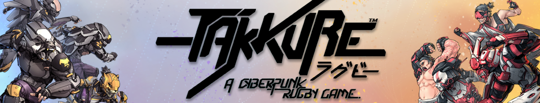 Takkure, a cyberpunk rugby game